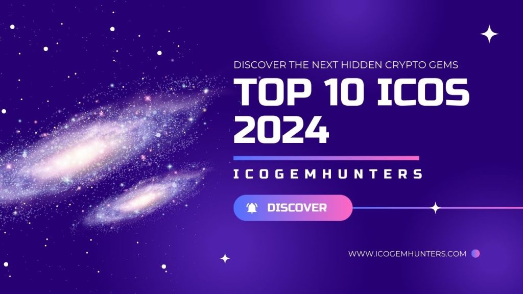 Top 10 ICOs to Invest in May 2024 With Dates